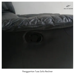 Perbaikan Tuas Recliner Patah - Helloilmare